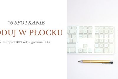 #6 spotkanie Koduj w Płocku